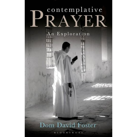 Contemplative Prayer: A New Framework
