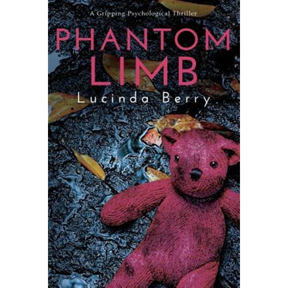 Pre-Owned Phantom Limb: A Gripping Psychological Thriller Paperback