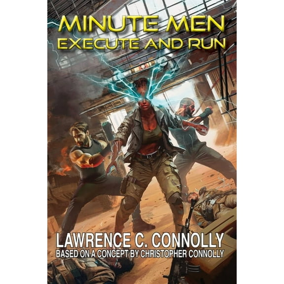 Minute Men: Execute & Run, (Paperback)