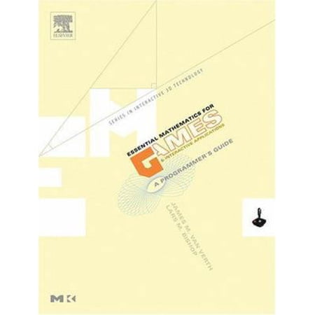 Pre-Owned Essential Mathematics for Games and Interactive Applications: A Programmer s Guide (The Morgan Kaufmann Series in Interactive 3d Technology) (Hardcover) 155860863X 9781558608634