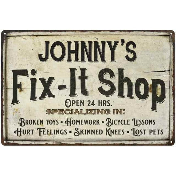 JOHNNY'S Fix-It Shop Sign Grandpa Dad Wall Decor Gift 8x12 Metal 108120006100