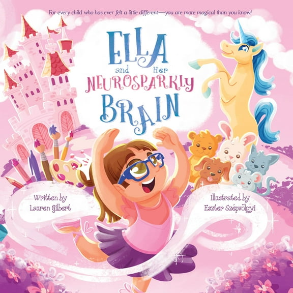 Ella and Her Neurosparkly Brain, (Hardcover)