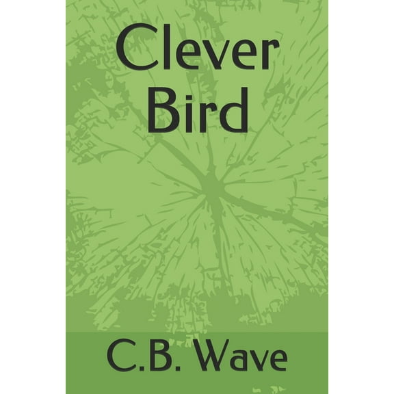 Clever Bird (Paperback)
