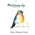 thumbnail image 1 of Pre-Owned Mo(u)rning Joy, 9781312935280, 1312935286, Paperback,, 1 of 1