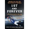 thumbnail image 1 of Pre-Owned 1st and Forever: Making the Case for the Future of Football (Hardcover) 1682615383 9781682615386, 1 of 1