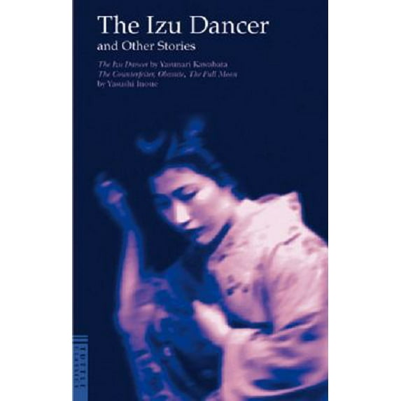 Pre-Owned The Izu Dancer and Other Stories (Paperback) 4805307447 9784805307441