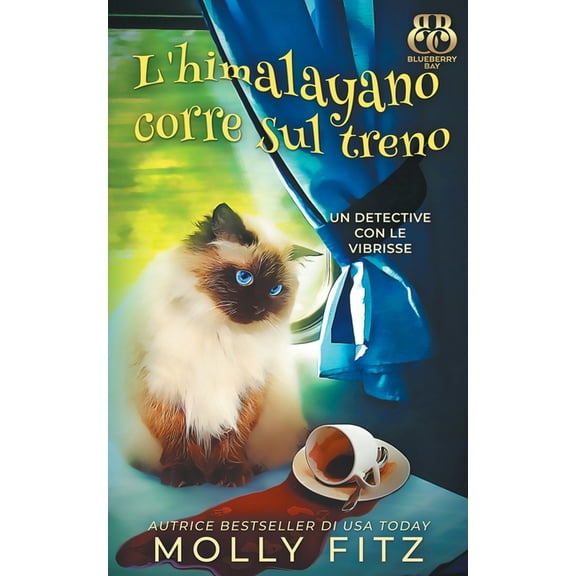 Un Detective Con Le Vibrisse L'himalayano corre sul treno, Book 8, (Paperback)