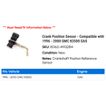 thumbnail image 2 of Crank Position Sensor - Compatible with 1996 - 2000 GMC K3500 GAS 1997 1998 1999, 2 of 2