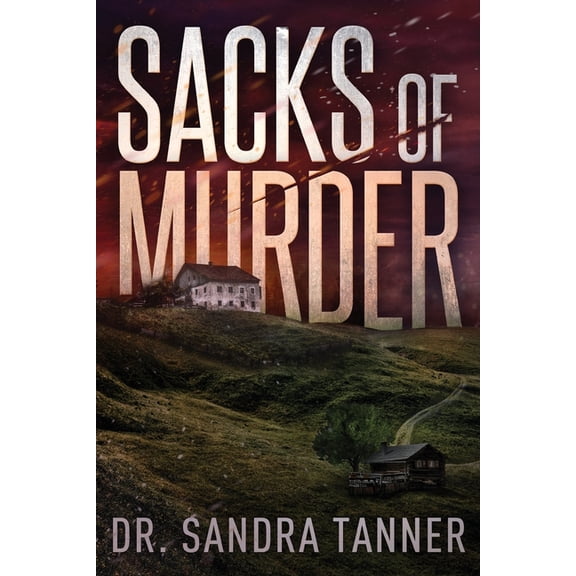 Sacks of Murder (Paperback) by Sandra Tanner