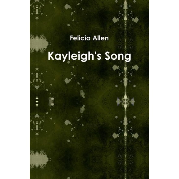 Kayleigh's Song, (Paperback)