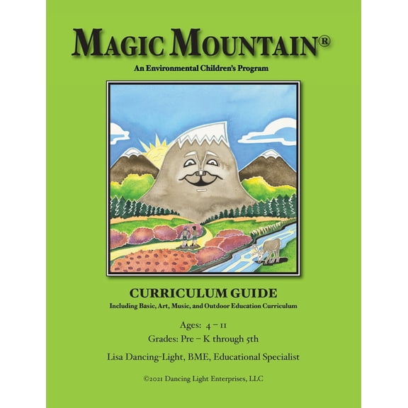Pre-Owned Magic Mountain - An Environmental Children's Program - Curriculum Guide (Paperback) 1736501240 9781736501245