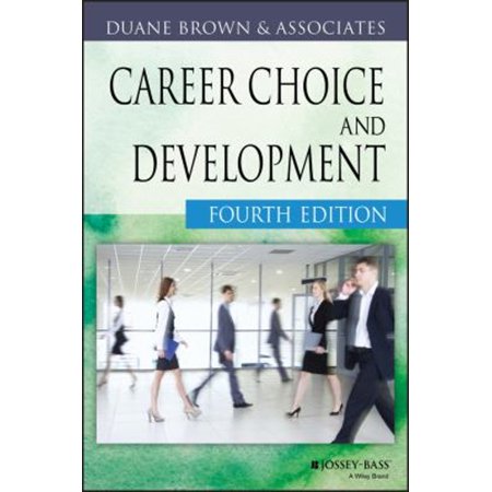 Pre-Owned Career Choice and Development 9780787957414 0787957410 Hardcover 4 edition