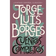 Cuentos Completos / Complete Short Stories: Jorge Luis Borges (Paperback)