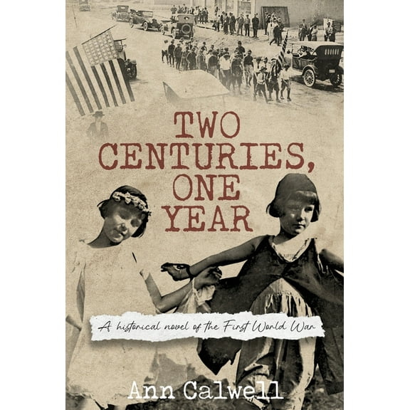 Two Centuries, One Year, (Hardcover)
