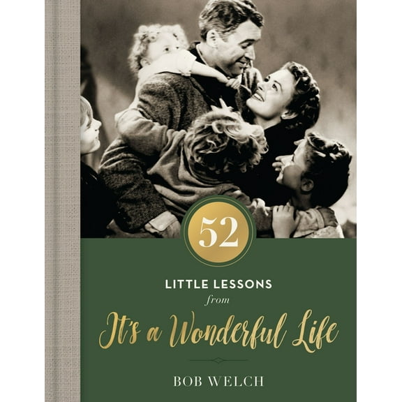 52 Little Lessons from It's a Wonderful Life, (Hardcover)