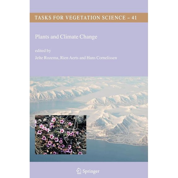 Tasks for Vegetation Science Plants and Climate Change, Book 41, (Hardcover)