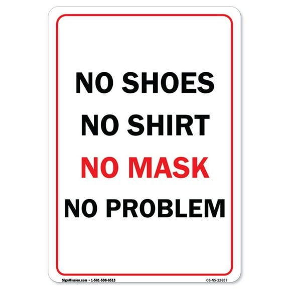 COVID-19 Notice Sign - No Shoes No Shirt No Mask No Problem | Peel And Stick Wall Graphic | Protect your Business, Class Room, Office & Interior Surroundings | Made in the USA