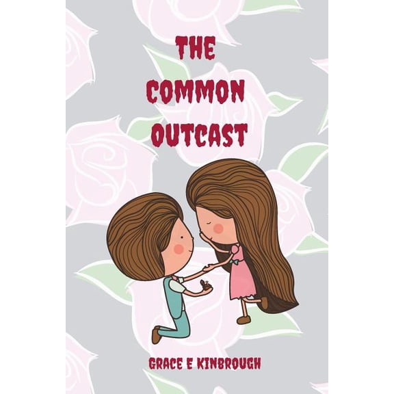 The Common Outcast, (Paperback)