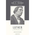 thumbnail image 2 of Theologians on the Christian Life: Luther on the Christian Life: Cross and Freedom (Paperback), 2 of 2