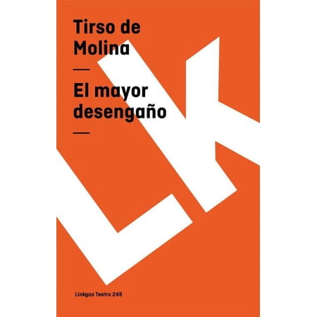 Teatro El mayor desenga&ntilde;o Book 249 (Paperback)