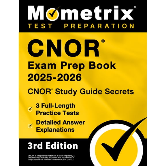 CNOR Exam Prep Book 2026-2027 - CNOR Study Guide Secrets [3rd Edition]