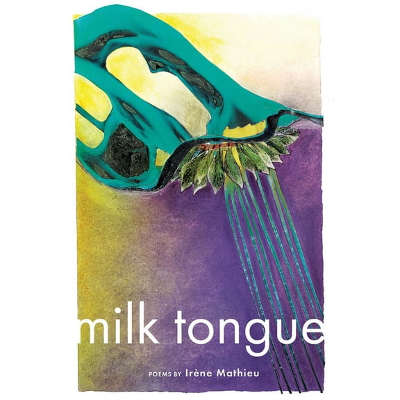 Milk Tongue, (Paperback)