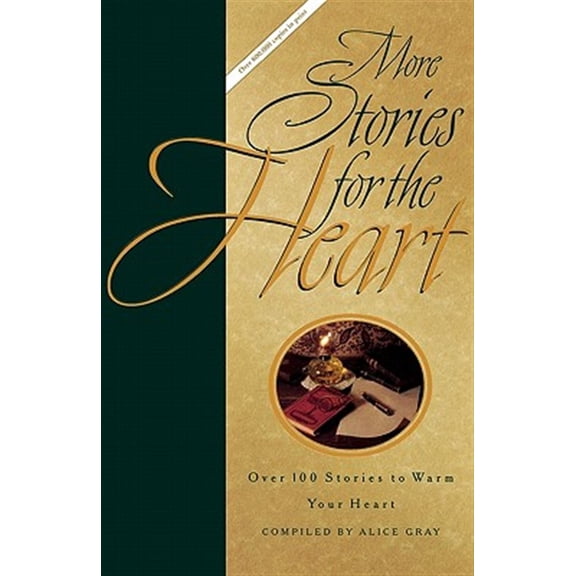 Pre-Owned More Stories for the Heart: The Second Collection (Paperback) 1576731421 9781576731420