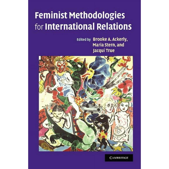 Feminist Methodologies for International Relations, (Hardcover)