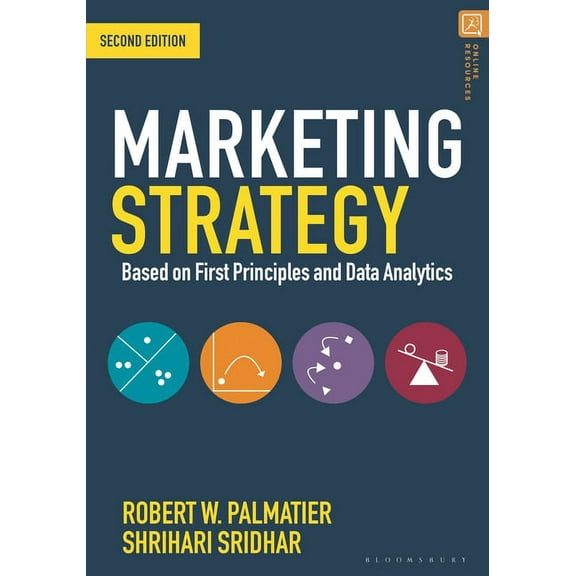 Marketing Strategy: Based on First Principles and Data Analytics, (Paperback)
