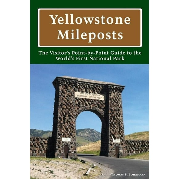 Yellowstone Mileposts