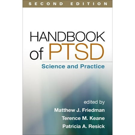 Pre-Owned Handbook of PTSD Second Edition: Science and Practice 9781462516179 1462516173 Hardcover Second edition
