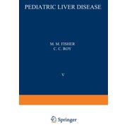 Hepatology Pediatric Liver Disease, Book 5, (Paperback)