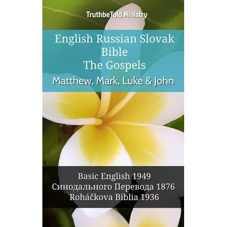 English Russian Slovak Bible The Gospels Matthew Mark Luke John Ebook - 
