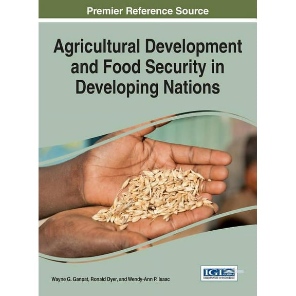Agricultural Development and Food Security in Developing Nations (Hardcover)