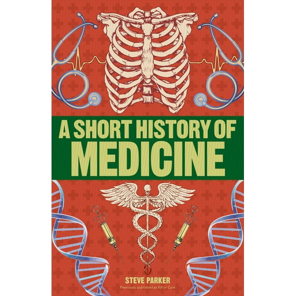 DK Short Histories: A Short History of Medicine (Paperback)