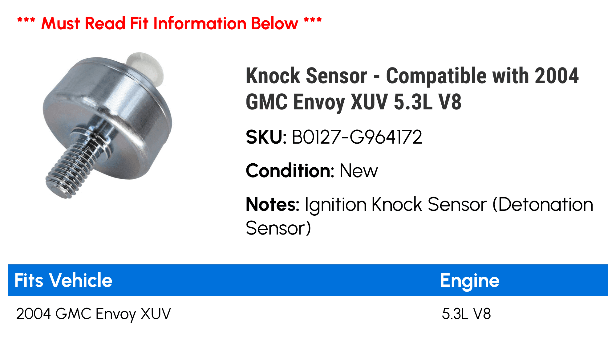 Knock Sensor - Compatible with 2004 GMC Envoy XUV 5.3L V8