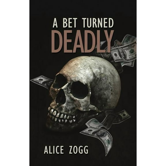 A Bet Turned Deadly, (Paperback)