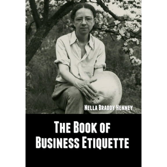 The Book of Business Etiquette, (Hardcover)
