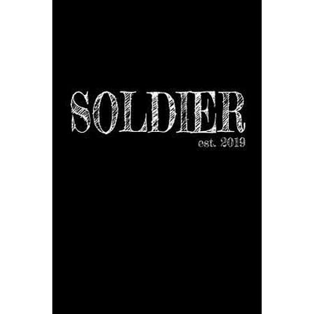 Soldier est. 2019: 6x9 Dotgrid Lined Journal Graduation Gift for College or University Graduate - 120 Pages for college, high school or s (Best Paying Jobs For College Graduates)