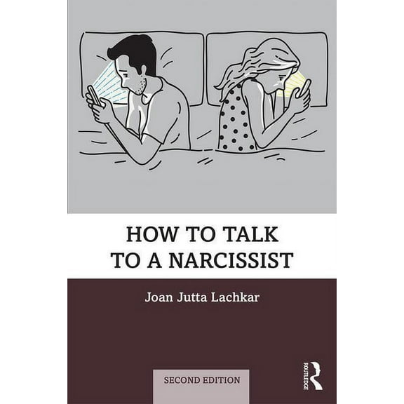 How to Talk to a Narcissist, (Paperback)
