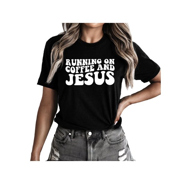 Running On Coffee And Jesus Cute Gift for Christian Funny Graphic Tee Faith Shirts Casual Short Sleeve Tee Tops