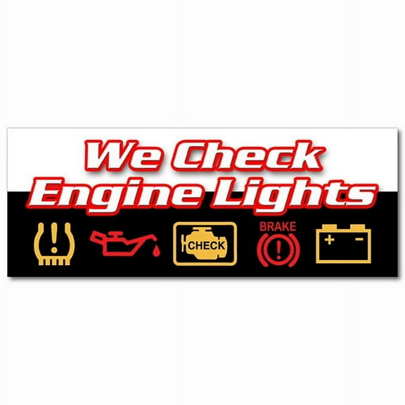 36" WE CHECK ENGINE LIGHTS DECAL sticker repair automotive mechanic sensor