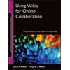 Using Wikis for Online Collaboration [Paperback - Used]