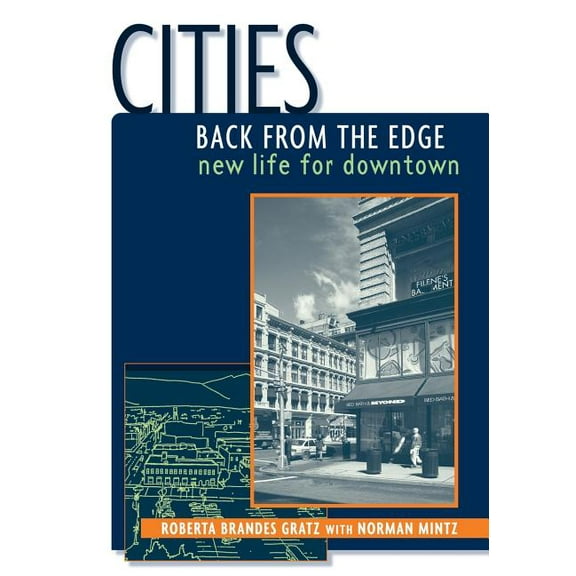 Cities Back from the Edge: New Life for Downtown, (Paperback)