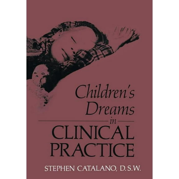 Children's Dreams in Clinical Practice, (Paperback)