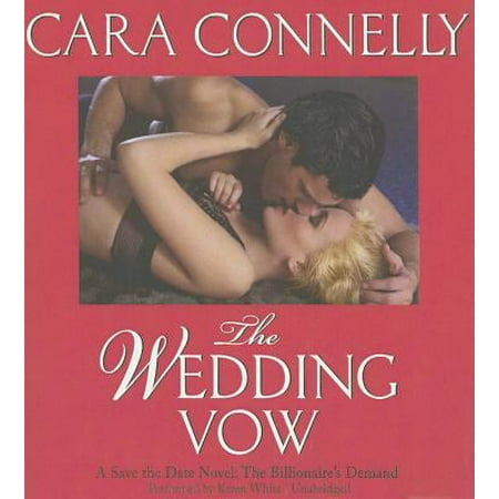 The Wedding Vow by Cara Connelly Unabridged 2014 CD ISBN-