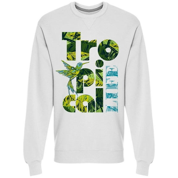 I Like My Tropical Life Sweatshirt Men -Image by Shutterstock, Male 3X-Large