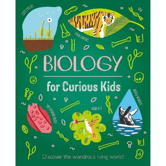 Pre-Owned Biology for Curious Kids: Discover the Wondrous Living World! (Curious Kids, 1) (Hardcover) 1839408243 9781839408243