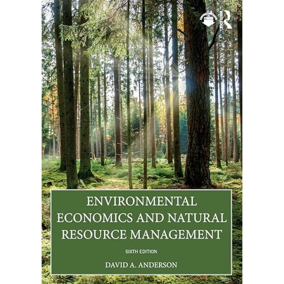 Pre-Owned Environmental Economics and Natural Resource Management (Paperback) by David A Anderson