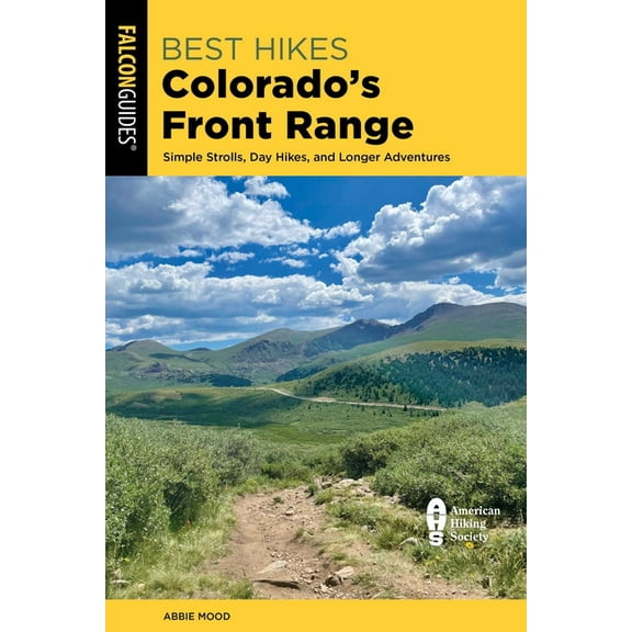 Best Hikes Near Best Hikes Colorado's Front Range, (Paperback)